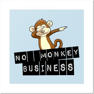 Monkey Business Swag Posters and Art